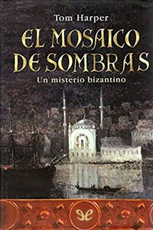 [Demetrios Askiates 01] • El Mosaico De Sombras